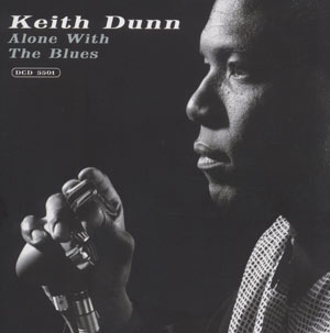 Keith Dunn. Alone With The Blues